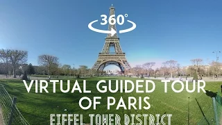 [360°/VR Video] Virtual guided tour of Paris : Eiffel tower District