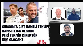 Hansi Flick Olmadı Peki Teknik Direktör Kim Olacak ? | Gedson' a Çift Haneli Teklif ! | #beşiktaş