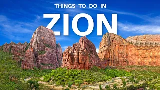 Top 10 Things To Do In ZION National Park
