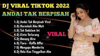 DJ TALI YANG PUTUS DI TENGAH APA MUNGKIN BISA SAMBUNG KEMBALI- ANDAI TAK BERPISAH  VIRAL TIKTOK 2022