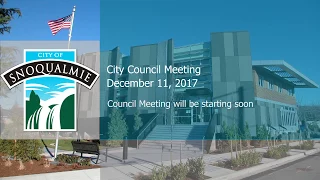 Snoqualmie City Council Meeting  December 11, 2017