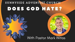 "Does God Hate?" Pastor Mark Witas