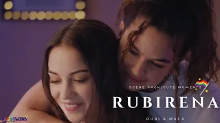 Rubirena / Rubi and Maca / Scene Pack & Cute Moments🌈❤💖