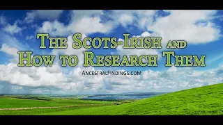 Scottish Ancestors ￼and How to Research Them | Ancestral Findings Podcast