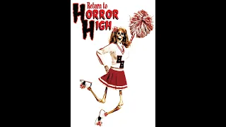 Return to Horror High, 1987