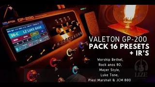VALETON GP 200 | PACK 16 PRESETS + IR´S | WORSHIP BETHEL, ROCK ANOS 80, JOHN MAYER, STEVE LUKATHER