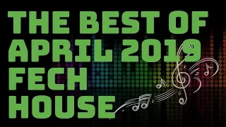 The best of April 2019 House Music releases.