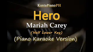 Hero (Mariah Carey ) - Lower Key (Piano Karaoke Version )