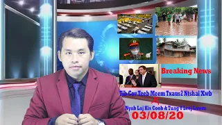 Breaking News Kub Heev Dej Nyab Sab Xais Nyab Npus Lis Loj Heev & Nyab Laj Tuag 6 Leej Lawm 3/8/20