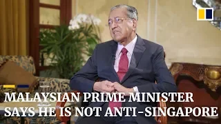 Malaysian Prime Minister says he is not anti-Singapore