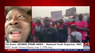 E-Levy Controversy: NDC leads Yentua Demo over 1.75% levy - The Pulse on JoyNews (10-2-22)