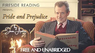 Chapters 8-9 - a FIRESIDE READING of "Pride and Prejudice" by Jane Austen.  Read by Gildart Jackson.