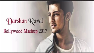 Darshan raval bollywood mashup 2017