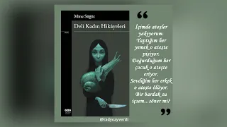 Deli Kadın Hikâyeleri - Mine Söğüt - Melisa Akkaya - Radyo Ayverdi