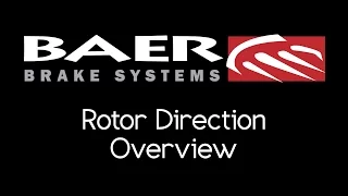 Baer Brakes - Rotor Direction Overview