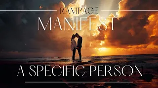 MANIFEST A SPECIFIC PERSON AFFIRMATION RAMPAGE by Clair Summer // SP Affirmations