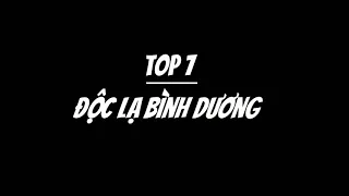 Top 7 độc lạ Bình Dương 😈 (có 2 chú chó trong video)