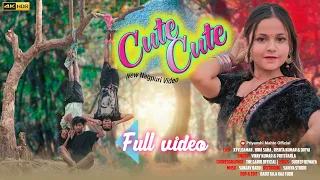 CUTE CUTE | NEW NAGPURI SONG 2023 | NEW NAGPURI VIDEO | HIRA SAHA , XTYLOANMAN ,RISHTA KUMAR & DIVYA