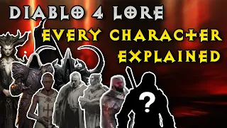 Diablo 4 Lore - Every Character Explained