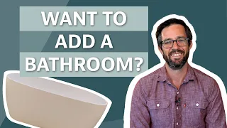 How to add a bathroom: costs and process