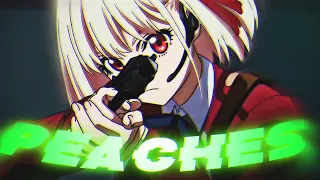 |PEACHES 🍑| Lycoris Recoil [AMV/EDIT]