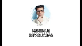 KONUMUZ KARAN JOHAR