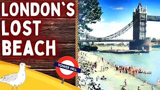 The Tower of London's Forgotten Beach