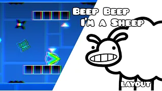 BEEP BEEP I'm a SHEEP (layout) | Geometry Dash