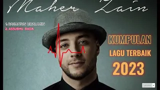 LAGU TERPOPULER ( maher zain ) 2023 #.TOP TEN and GOOD LOOKING