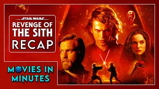 Star Wars: Revenge of the Sith in Minutes | Recap