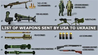 List of Weapons sent by USA to help Ukraine Against Russia In 2022
