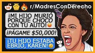 "MADRE CON DERECHO EXIGE DINERO PORQUE SU HIJO CHOCÓ CON MI AUTO" r/MadresConDerecho N°33