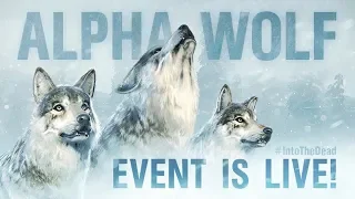 Into the Dead 2 - ALPHA WOLF Event - FULL Gameplay