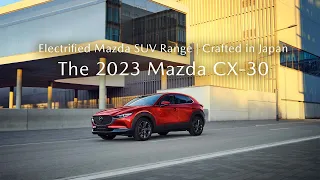 Unrivalled Japanese Craftsmanship: The 2023 Mazda CX-30