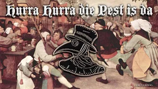 Hurra hurra die Pest ist da [German neo folk song][+English translation]