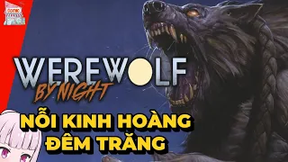 WEREWOLF BY NIGHT LÀ AI? | NGUỒN GỐC VÀ SỨC MẠNH | TẠP HÓA COMIC