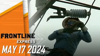 Frontline Express Rewind | May 17, 2024 #FrontlineRewind