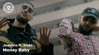 Josylvio - Money Baby ft. 3robi (prod. Monsif)