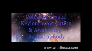 Celestine Crystal Keylontic Activation #2 and Astral Body Activation. Live event  with Tesla Coil