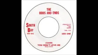 Odds And Ends - (Cause) You Don't Love Me