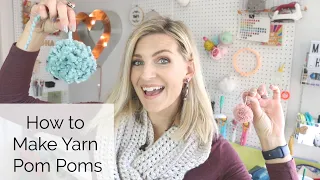 How to a Make Yarn Pom Pom - The BEST method