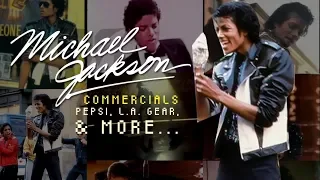 MICHAEL JACKSON COMMERCIALS | Pepsi, L.A. Gear, & More...