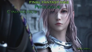 FINAL FANTASY XIII-2 : Prologue​ Cinimatics [Japanese][1080p][Steam]