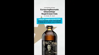 2. évad, 35. rész: Európa legfinomabb kólamárkája - Royal Crown Cola