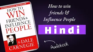 🎧 How to Win Friends and Influence People | Complete Audiobook in Hindi 🎧