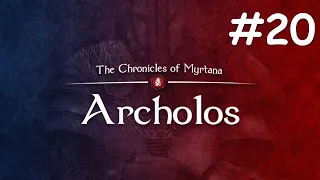 The Chronicles Of Myrtana: Archolos | Прохождение на русском | #20