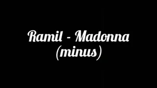 Ramil - Madona (minus)