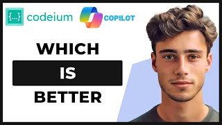 Codeium vs Copilot - Which Is Better?