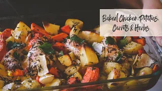 How to Make an Easy Baked Chicken, Potatoes and Carrots with Herbs Meal