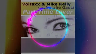 Voltaxx.Mike Kelly feat Natalie Gauci - Party Time Lover 2020 (Stark'Manly X JMD Project Club Mix)